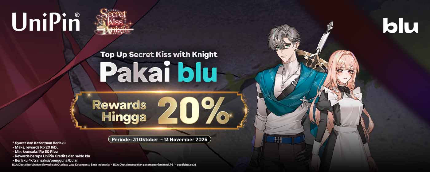 Top Up Secret Kiss with Knight di UniPin pakai blu, dapat Rewards 20%
